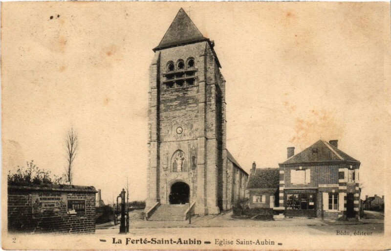 Carte postale ancienne La Ferte-Saint-Aubin Eglise Saint-Aubin