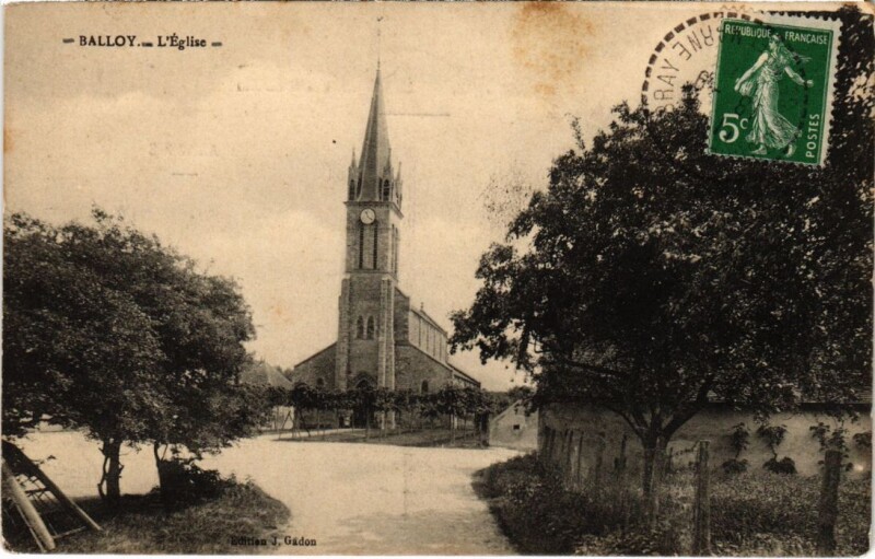 Carte postale ancienne Balloy l'Eglise à Balloy