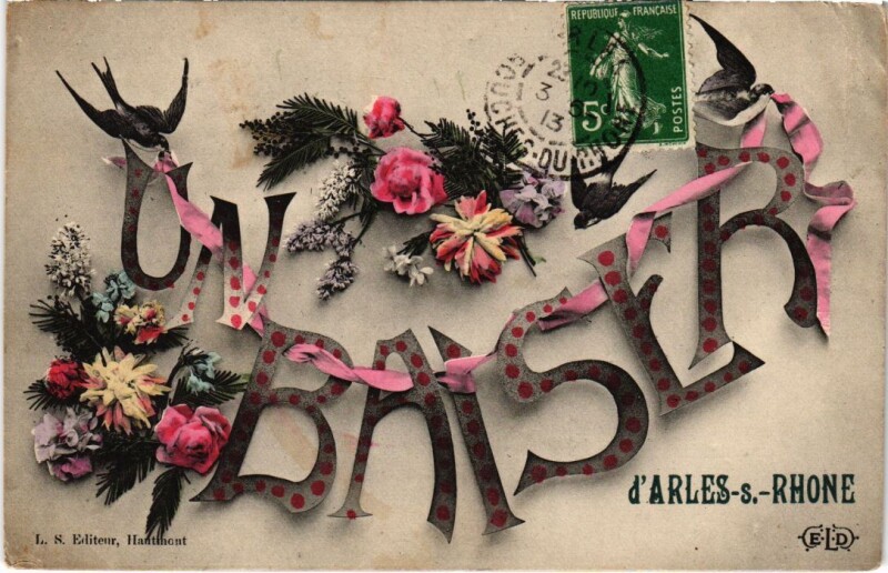 Carte postale ancienne Arles-Sur-Rhone Un Baiser à Arles