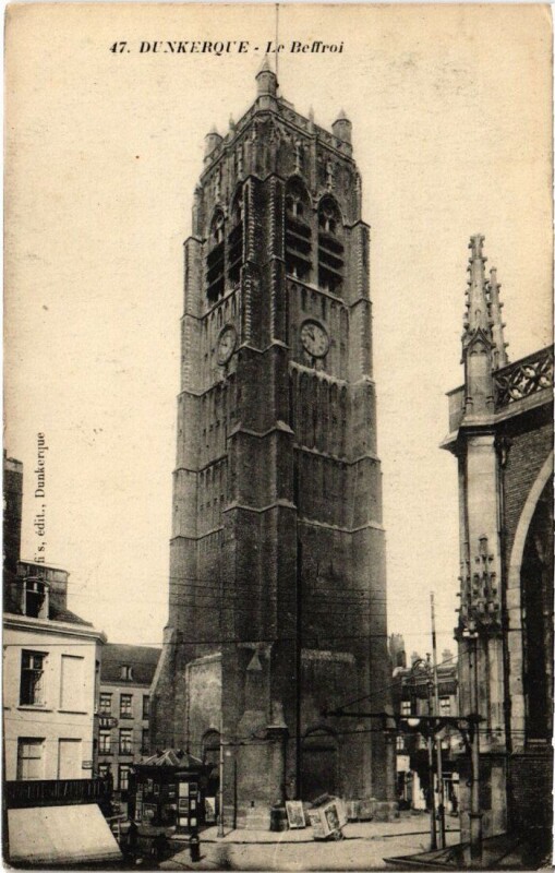 Carte postale ancienne Dunkerque Le Beffroi à Dunkerque