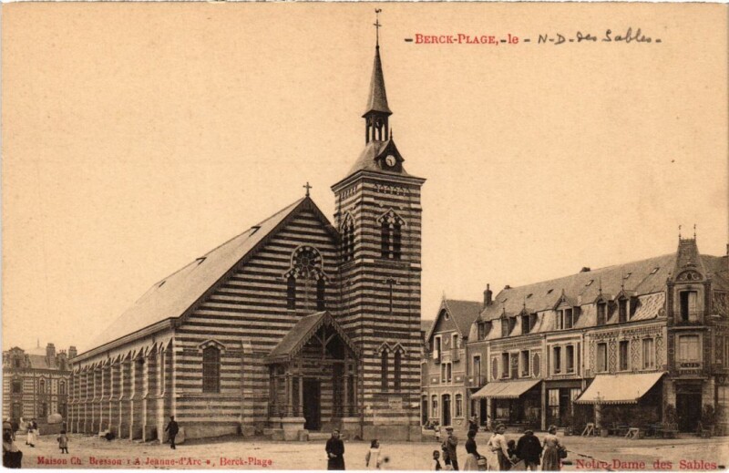 Carte postale ancienne Berck-Plage Notre-Dame des Sables à Berck