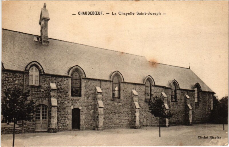 Carte postale ancienne Chaudeboeuf Chapelle Saint-joseph