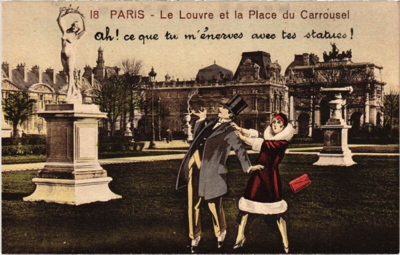 Carte postale ancienne Paris 8 le Louvre Oh ce que ru m'enerves avec tes statues