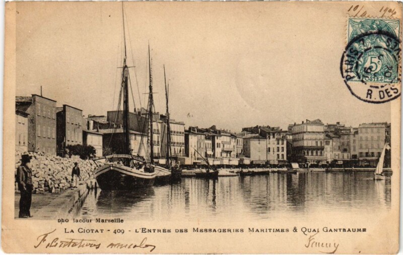 Carte postale ancienne La Ciotat - L'Entree des Messageries Maritimes & Quai Gantbaume à La Ciotat