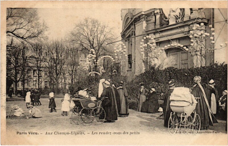 Carte postale ancienne Paris Vecu. Aux Champs Elysees rendez-vous des petits