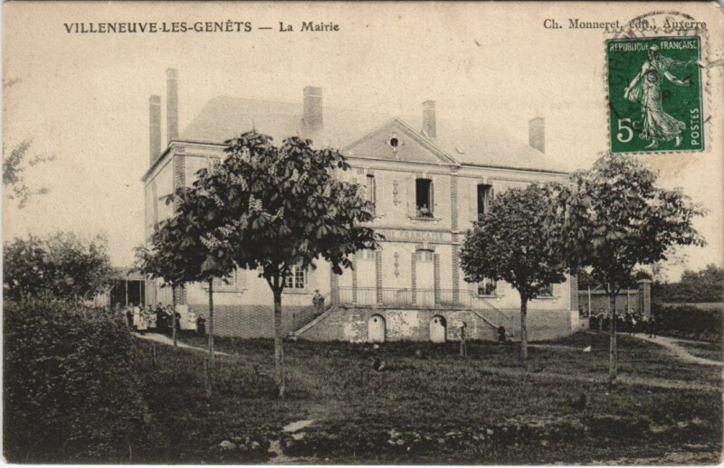 Carte postale ancienne Villeneuve-les-Genets La Mairie