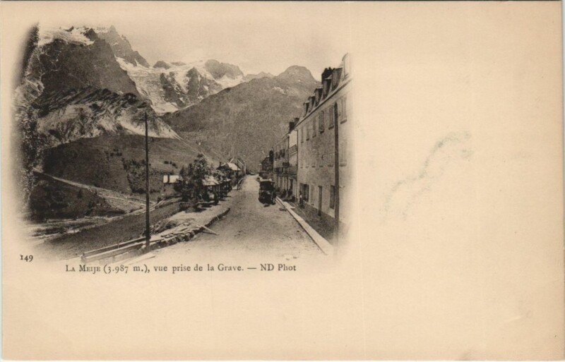 Carte postale ancienne La Grave La Meije - Vue prise de la Grave à La Grave