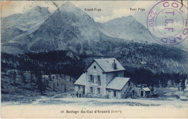 Carte postale ancienne Refuge du Col d'Izoard