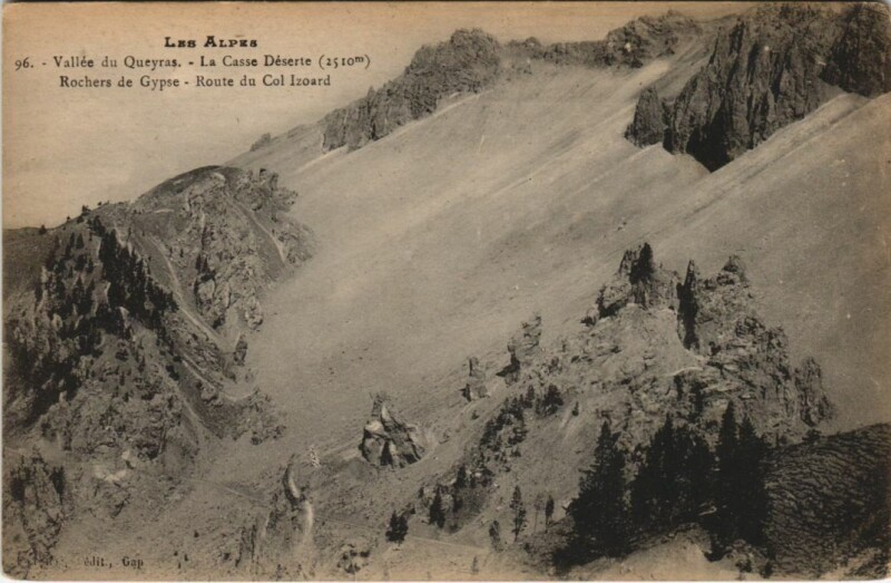 Carte postale ancienne Vallee de Queyras - La Casse Deserte - Rochers de Gypse