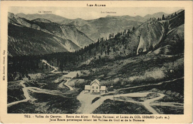 Carte postale ancienne Refuge National et Lacets de Col Izoard