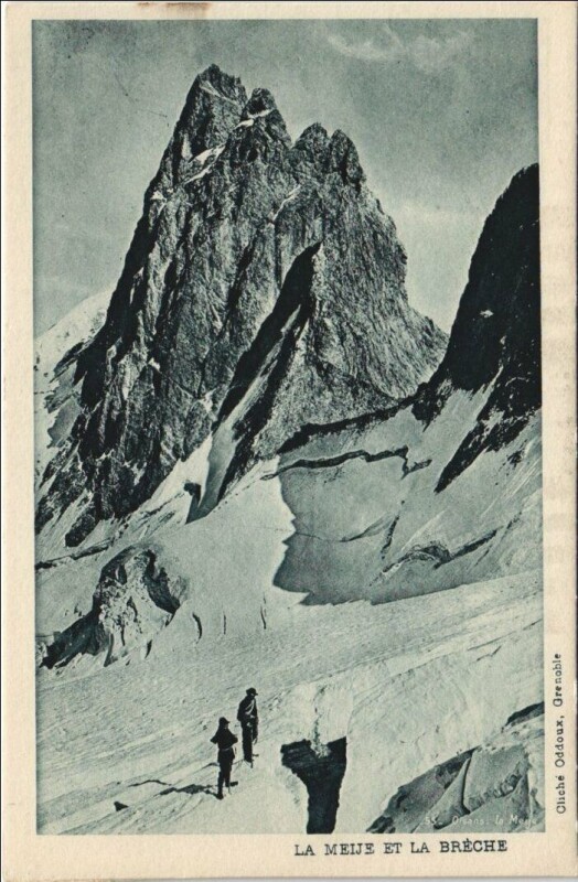 Carte postale ancienne La Meije et la Breche