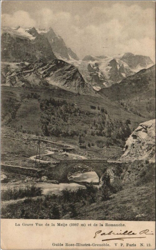 Carte postale ancienne La Grave Vue de la Meije et de la Romanche à La Grave