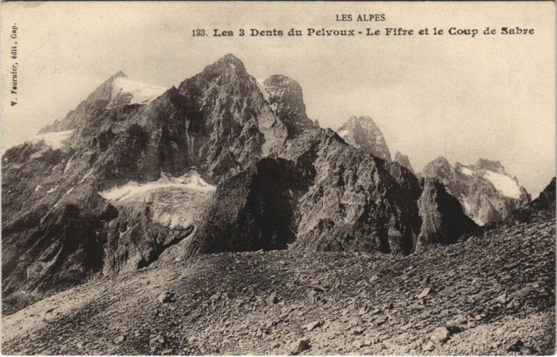 Carte postale ancienne Les 3 Dents du Pelvoux - Le Fifre et le Coup de Sabre
