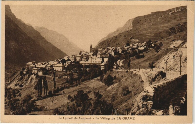 Carte postale ancienne La Grave Vue Generale - Le Circuit du Lautaret à La Grave
