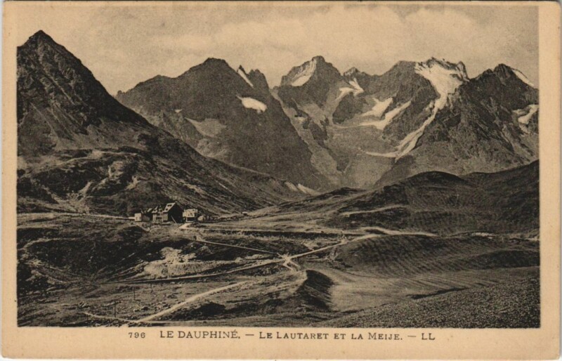 Carte postale ancienne Le Lautaret et la Meije