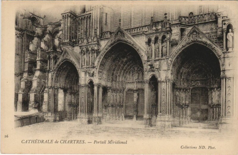 Carte postale ancienne Chartres Cathedrale Portail meridional France à Chartres