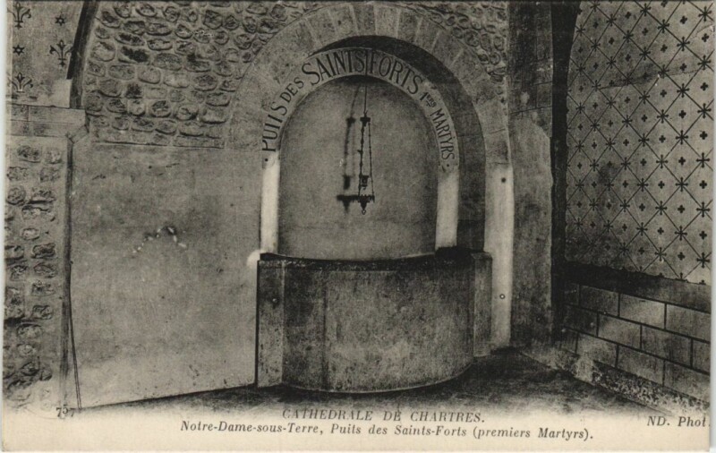 Carte postale ancienne Chartres Cathedrale N.-D. Sous Terre France à Chartres