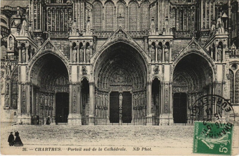 Carte postale ancienne Chartres Portail sud de la Cathedrale France à Chartres