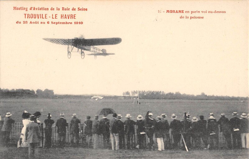 Carte postale ancienne Meeting Aviation Baie De Seine Trouville Le Havre 1910 Morane En Plein Vo