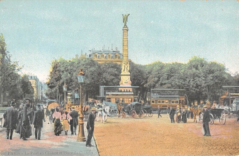 Carte postale ancienne Paris IVe Paris Le Pont Au Change Et Place Du Chatelet à Paris 4e
