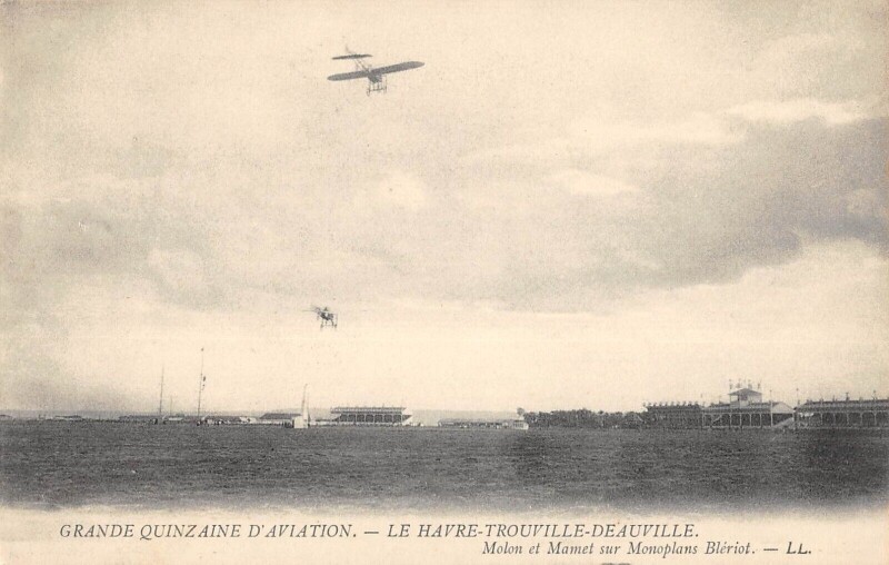 Carte postale ancienne Quinzaine D'Aviation Le Havre Trouville Deauville Molon Et Mamet Sur Mono à Deauville