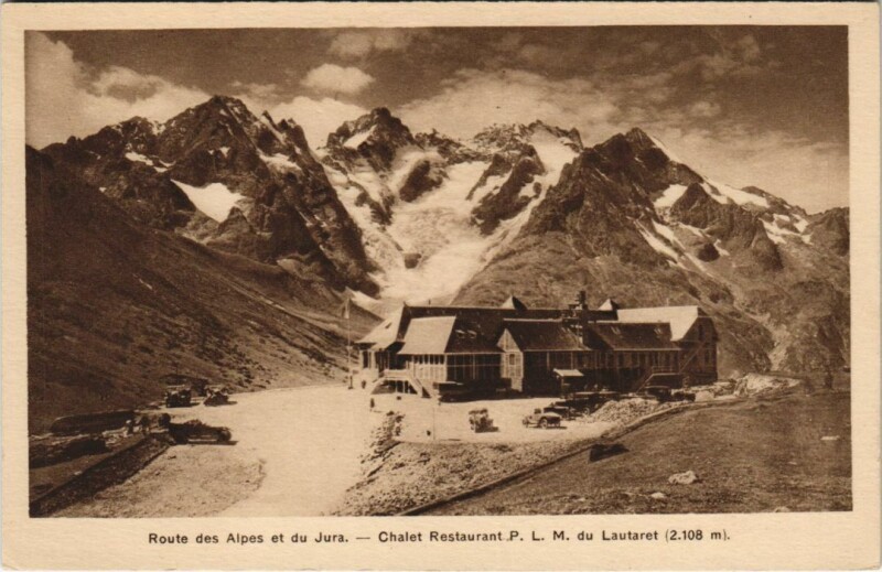 Carte postale ancienne Chalet Restaurant P.L.M. Du Lautaret