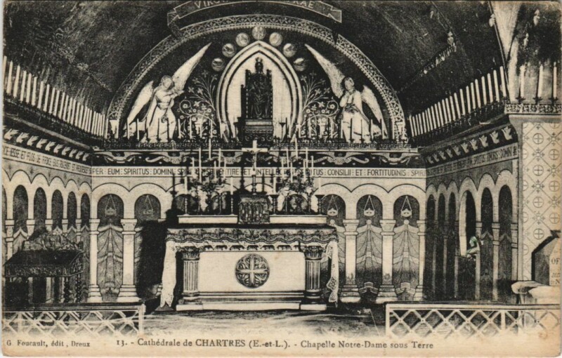 Carte postale ancienne Chartres Cathedrale Chapelle N.-D. Sous Terre France à Chartres