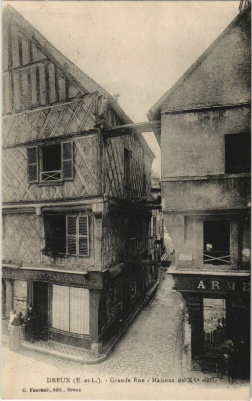 Carte postale ancienne Dreux Maison du Xve siecle, Grande Rue France à Dreux
