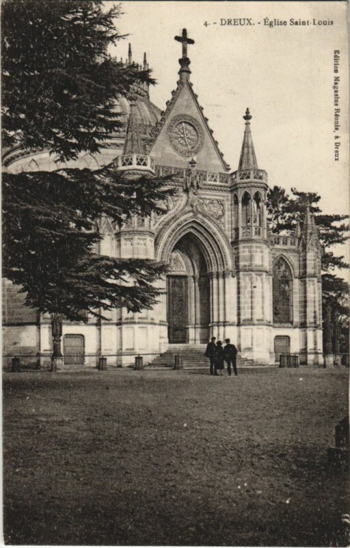 Carte postale ancienne Dreux Eglise Saint-Louis France à Dreux
