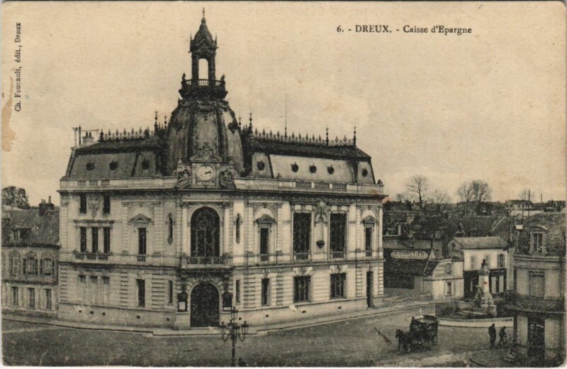 Carte postale ancienne Dreux Caisse d'Epargne France à Dreux