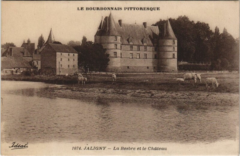 Carte postale ancienne Jaligny La Besbre et le Chateau