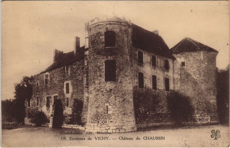 Carte postale ancienne Vichy Environs - Chateau de Chaussin à Vichy
