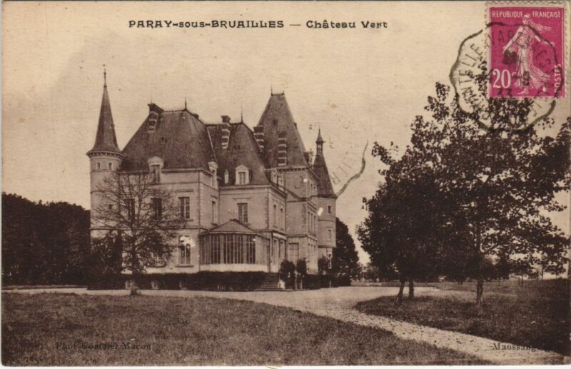 Carte postale ancienne Paray-sous-Bruailles Chateau Vert