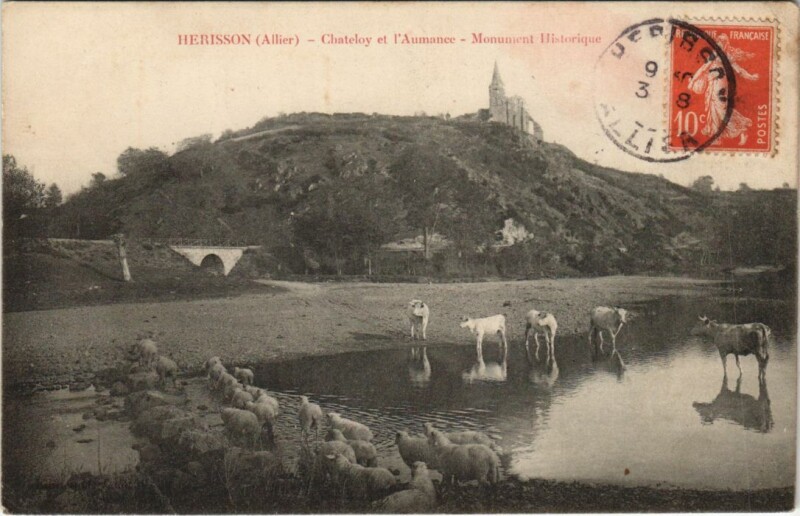 Carte postale ancienne Herisson Chateloy et l'Aumance