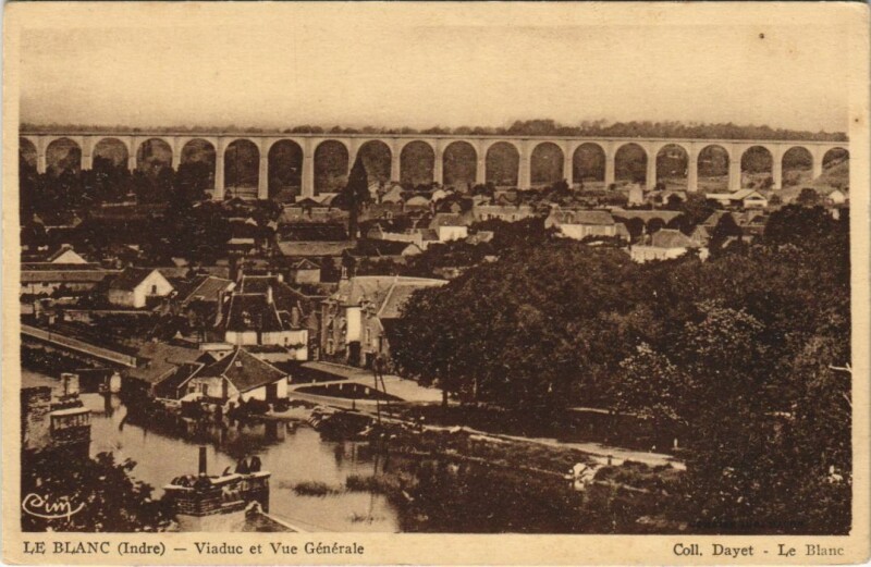 Carte postale ancienne Le Blanc Viaduc et Vue Generale France au Blanc