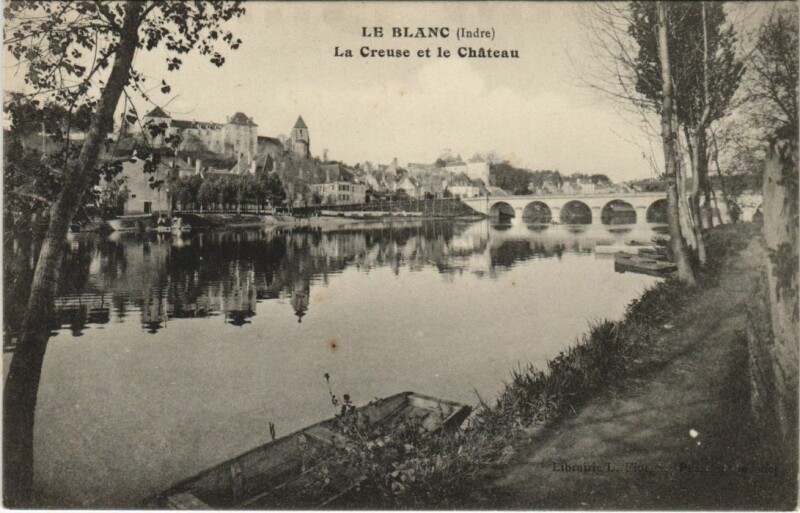 Carte postale ancienne Le Blanc La Creuse et le Chateau France au Blanc