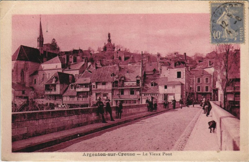 Carte postale ancienne Argenton s Creuse Le Vieux Pont France