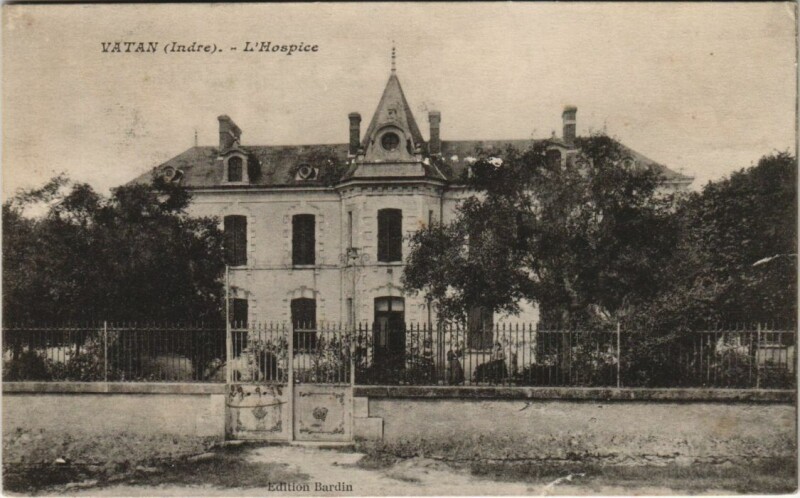Carte postale ancienne Vatan L'Hospice France à Vatan