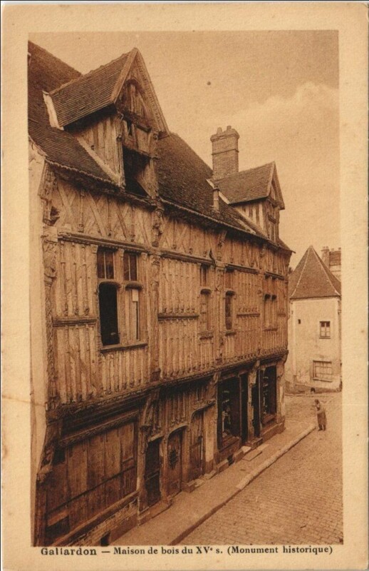 Carte postale ancienne Gallardon Maison de Bois du Xv. Siecle à Gallardon