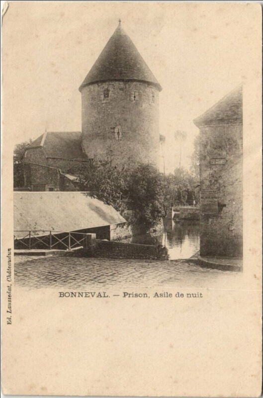 Carte postale ancienne Bonneval Prison - Asile de Nuit à Bonneval
