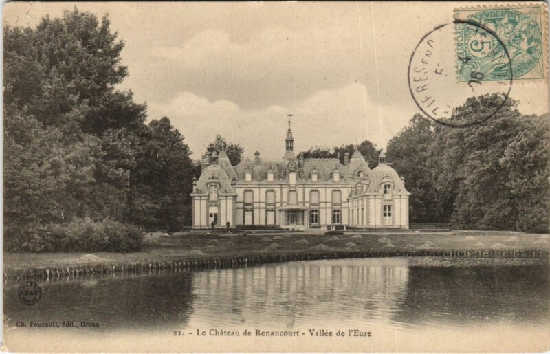 Carte postale ancienne Le Chateau de Renancourt - Vallee de l'Eure