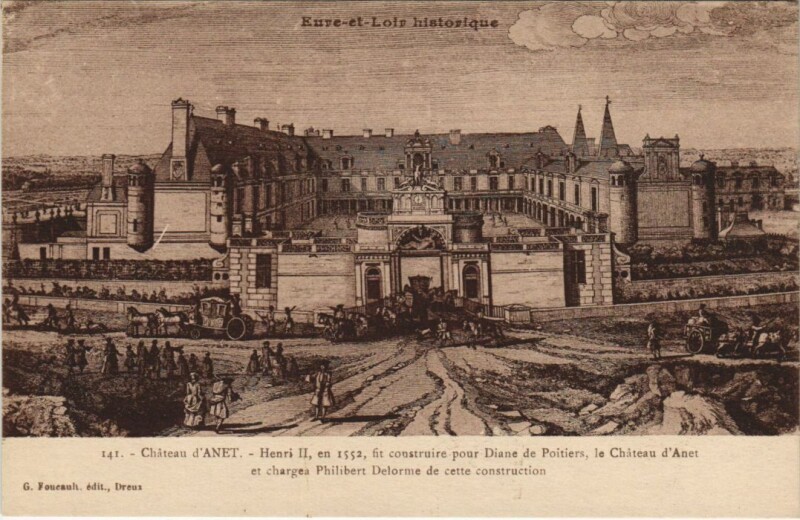 Carte postale ancienne Anet Chateau d'Anet - 1552