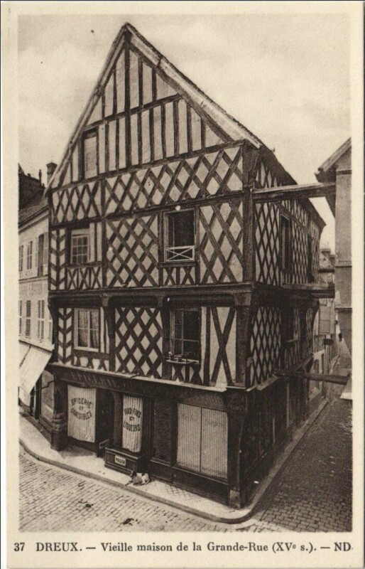 Carte postale ancienne Dreux Vieille Maison de la Grande-Rue à Dreux
