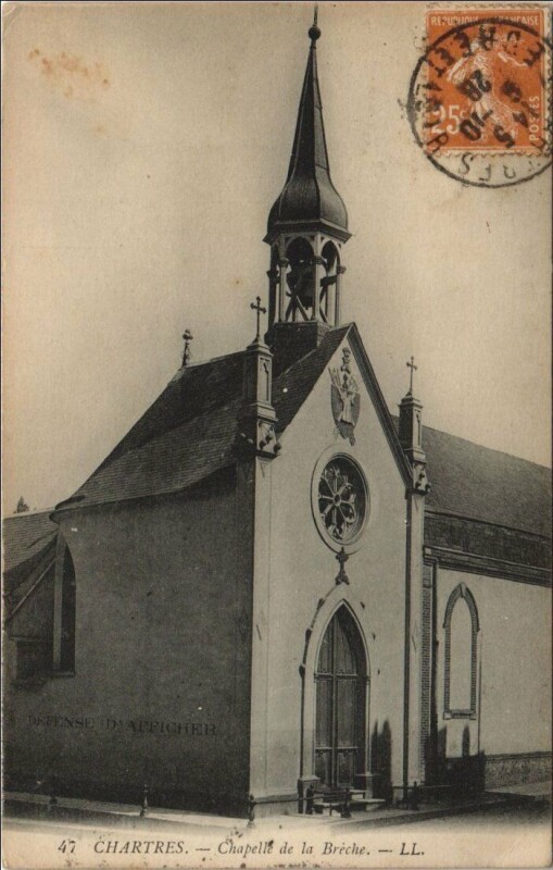 Carte postale ancienne Chartres Chapelle de la Breche à Chartres