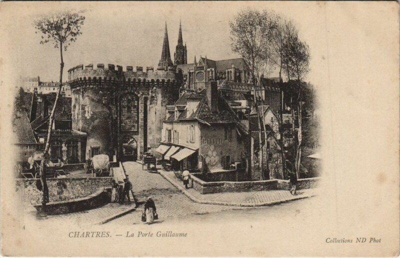 Carte postale ancienne Chartres La Porte Guillaume à Chartres