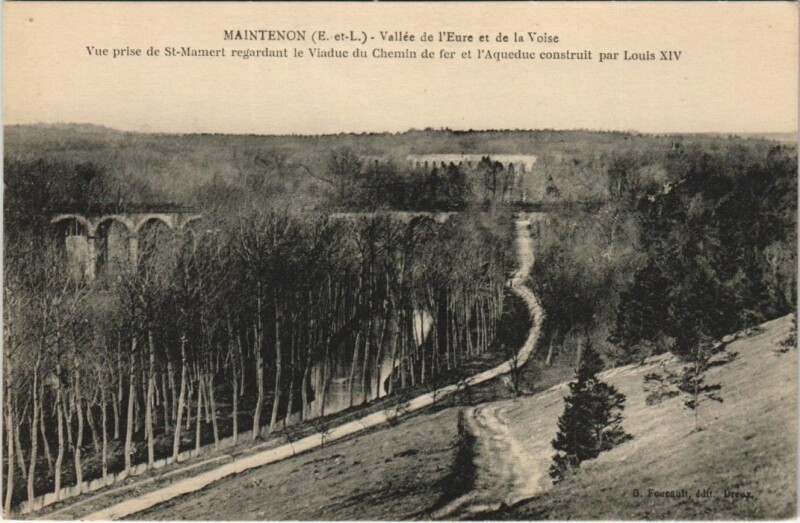 Carte postale ancienne Maintenon Vallee de l'Eure et de la Voise - Viaduc - Aqueduc à Maintenon