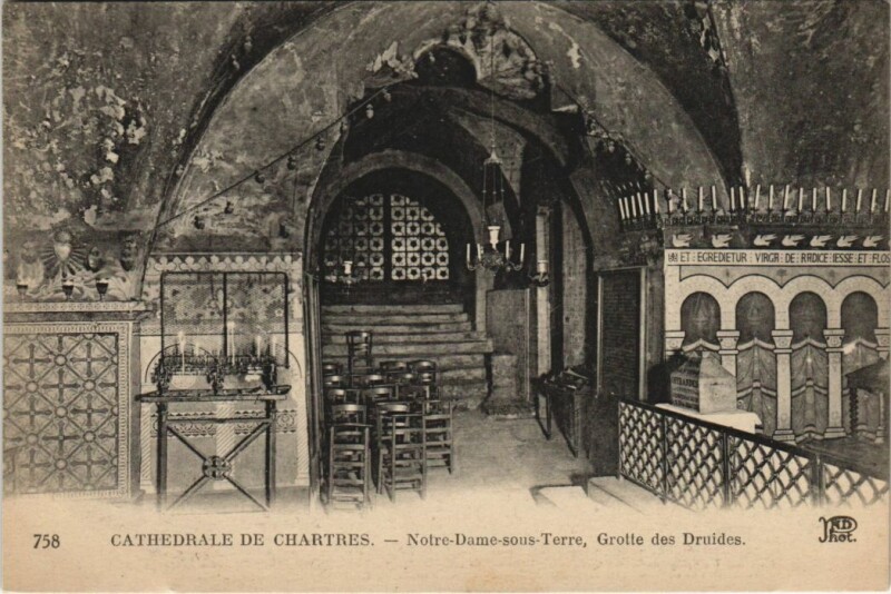 Carte postale ancienne Chartres Cathedrale - Notre-Dame-sous-Terre - Grotte des Druides à Chartres