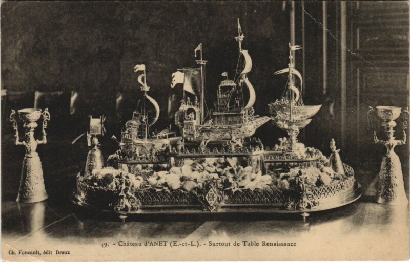 Carte postale ancienne Anet Chateau d'Anet - Surtout de Table Renaissance