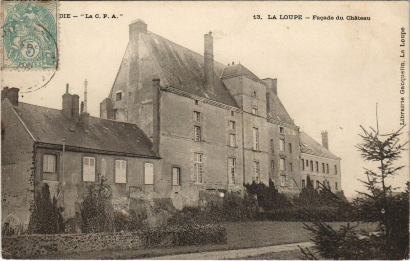 Carte postale ancienne La Loupe Facade du Chateau à La Loupe