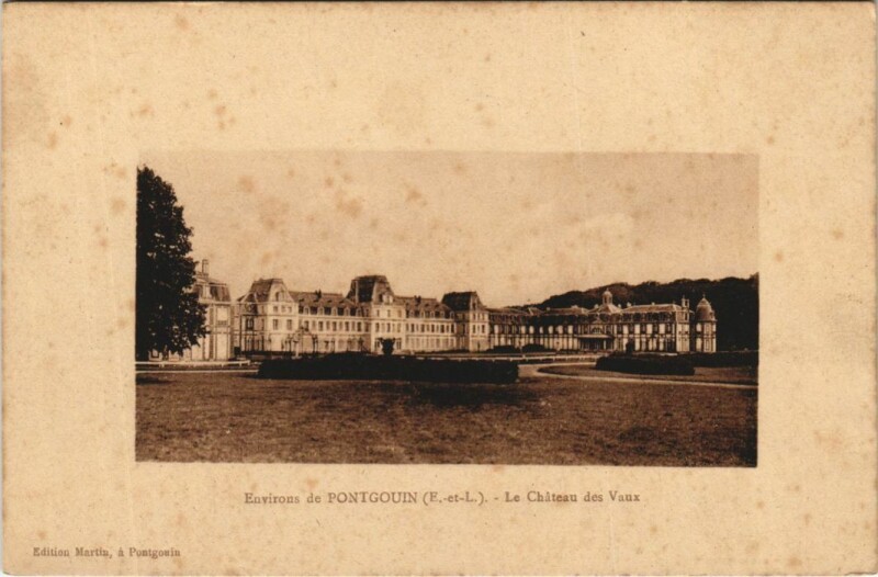 Carte postale ancienne Le Château des Vaux à Pontgouin